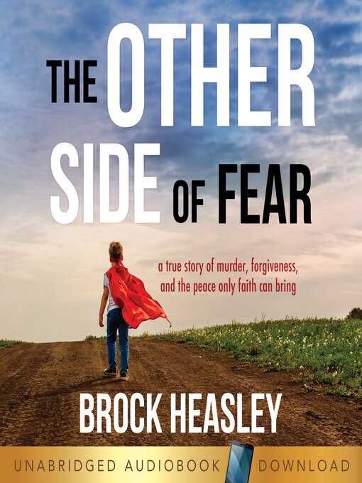 Title details for The Other Side of Fear by Brock Heasley - Wait list